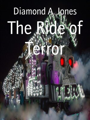 cover image of The Ride of Terror